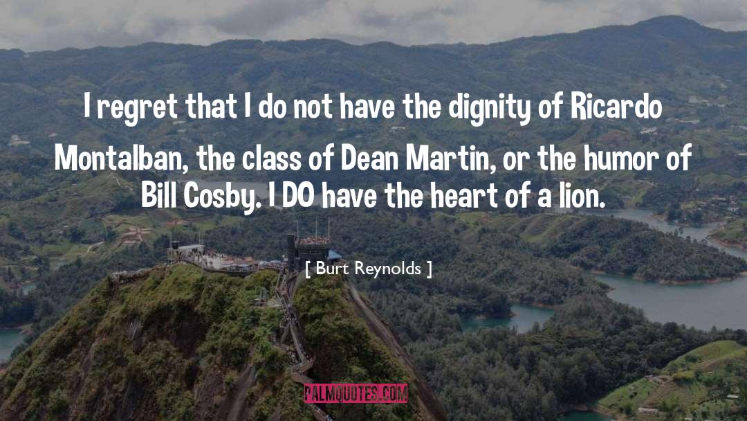 Burt Reynolds quotes by Burt Reynolds