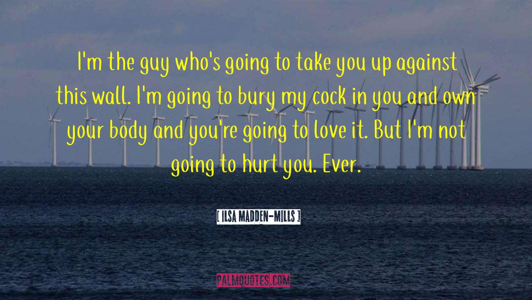 Bury quotes by Ilsa Madden-Mills