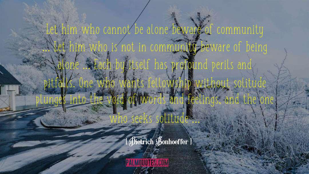 Burying Feelings quotes by Dietrich Bonhoeffer