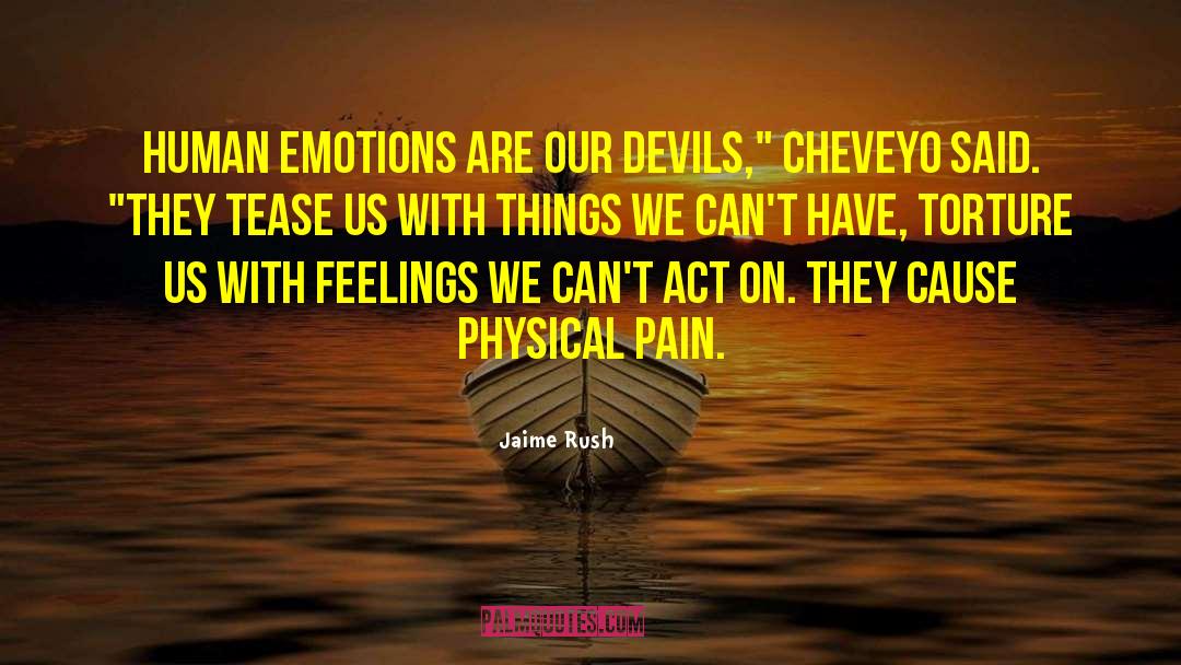 Burying Feelings quotes by Jaime Rush