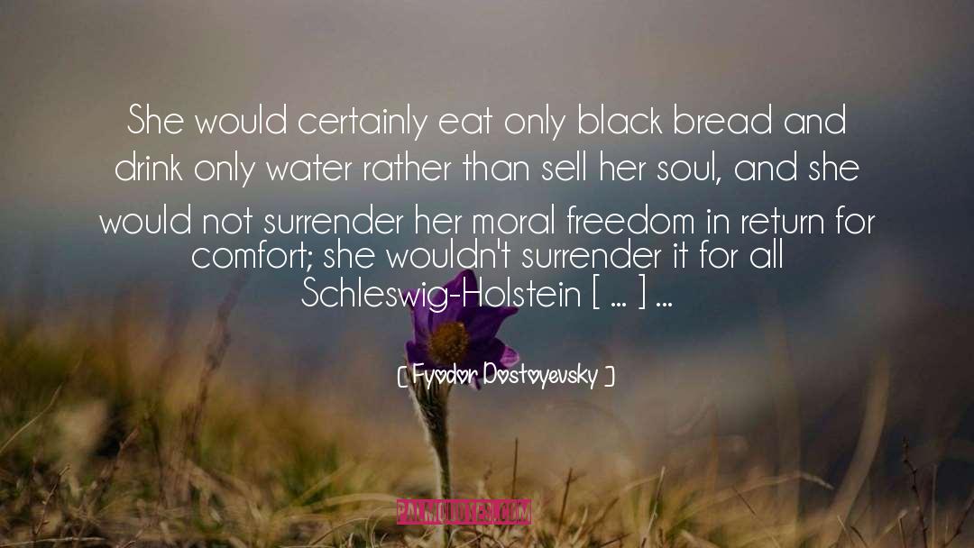 Burying Water quotes by Fyodor Dostoyevsky
