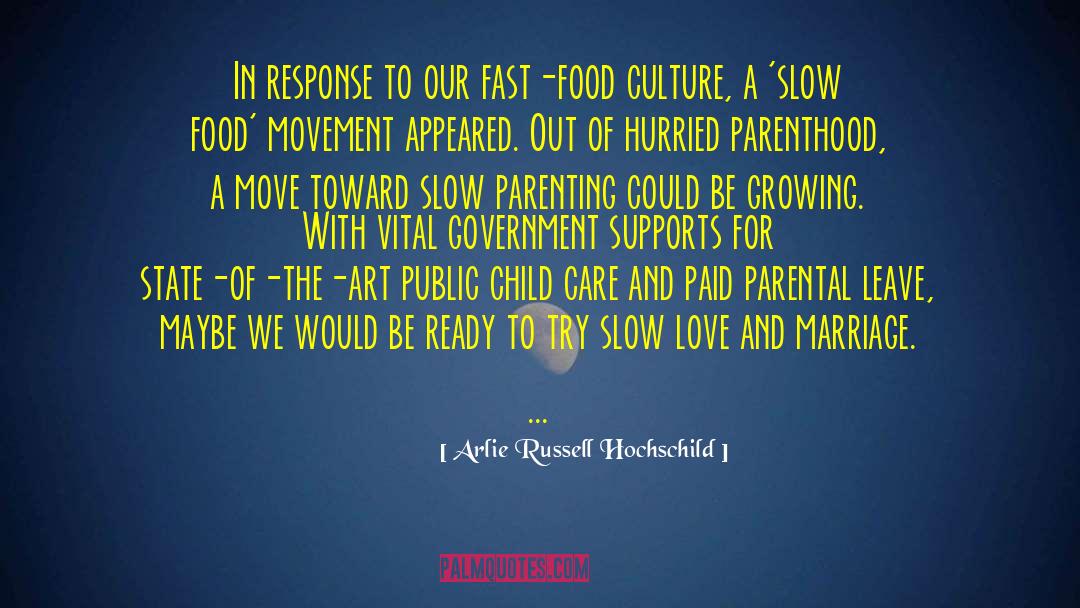 Burzycki Art quotes by Arlie Russell Hochschild