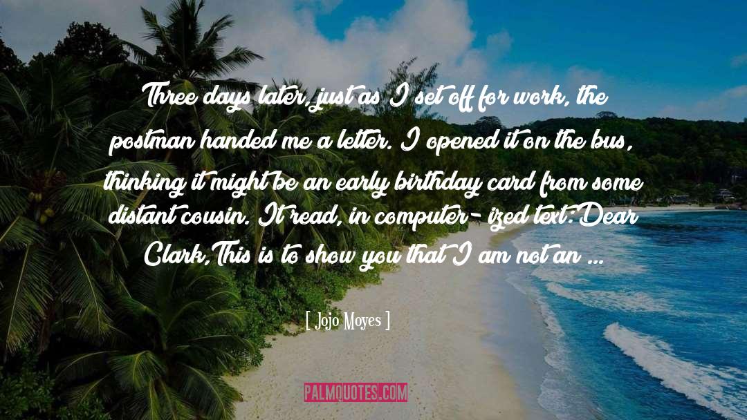 Bus Driver quotes by Jojo Moyes