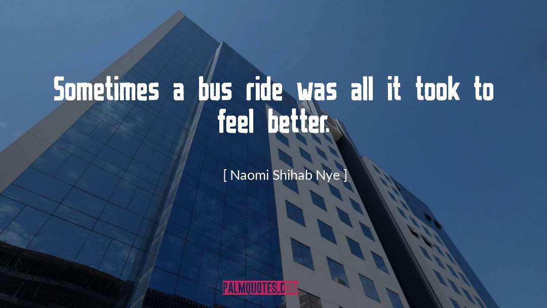 Bus quotes by Naomi Shihab Nye