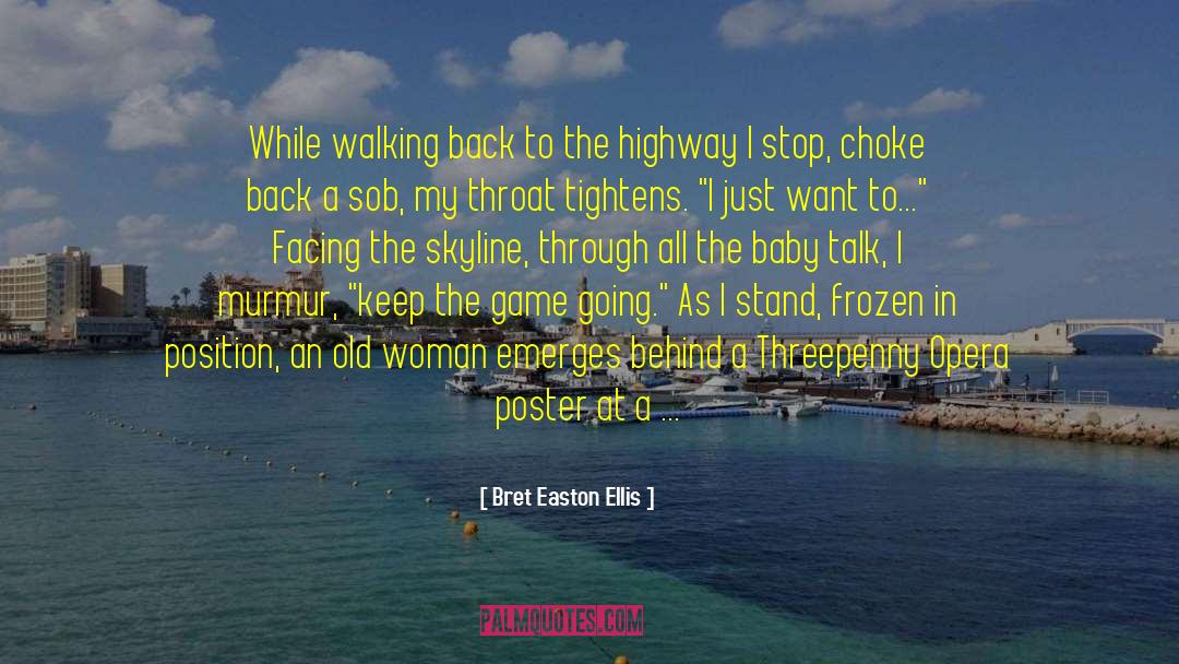 Bus Stop quotes by Bret Easton Ellis