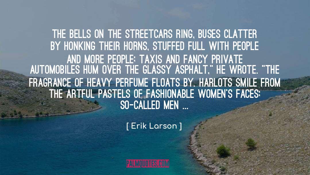 Buses quotes by Erik Larson