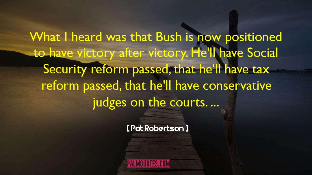 Bush V Gore quotes by Pat Robertson