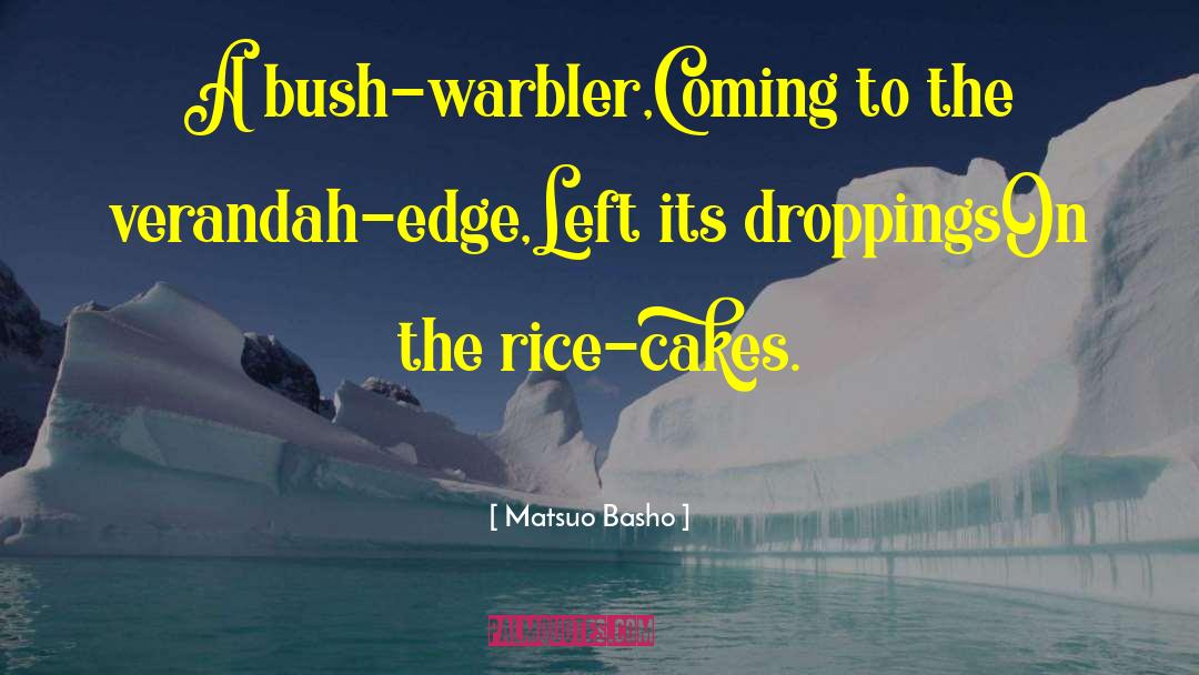 Bush Warbler quotes by Matsuo Basho
