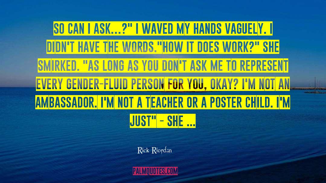 Bushisms Poster quotes by Rick Riordan