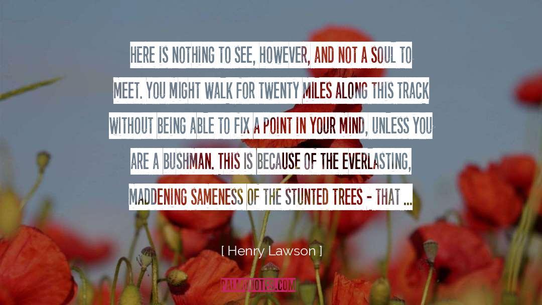 Bushman quotes by Henry Lawson