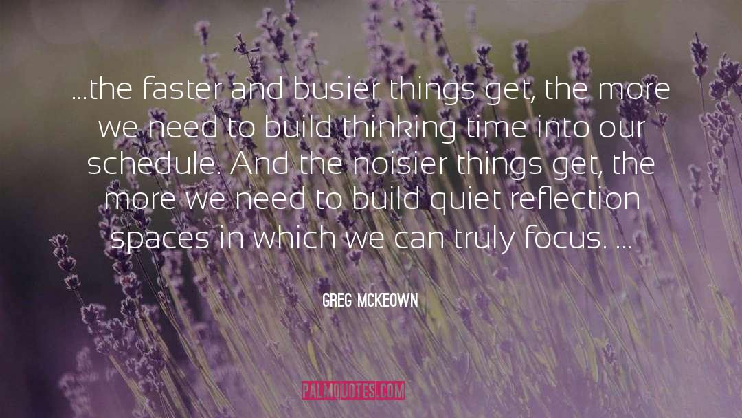 Busier quotes by Greg McKeown