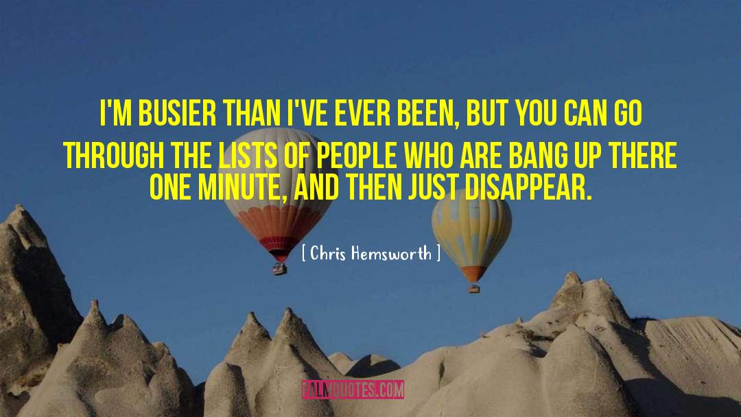 Busier quotes by Chris Hemsworth