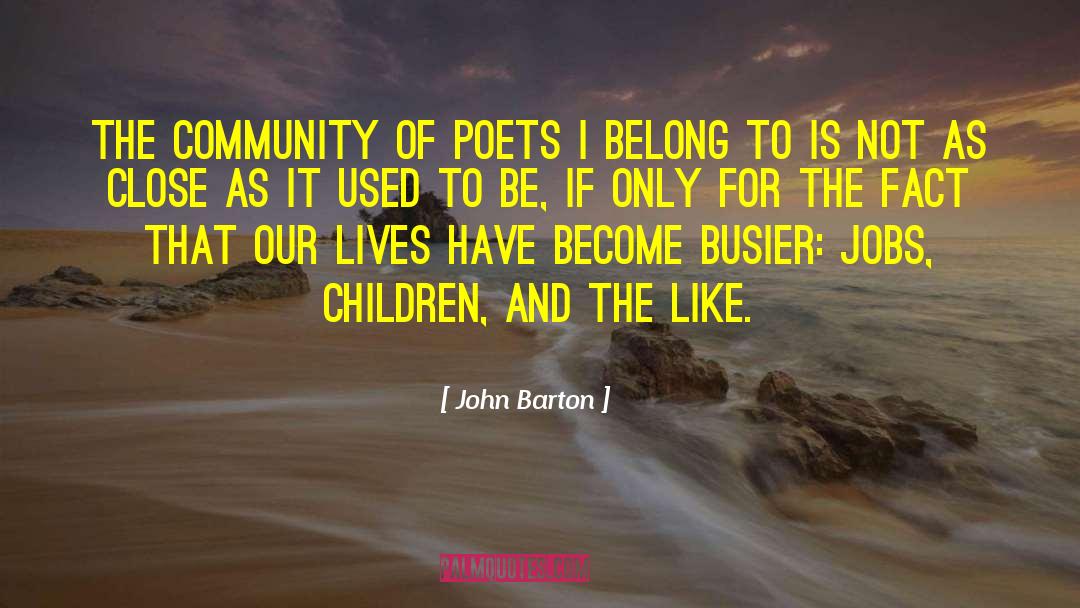Busier quotes by John Barton