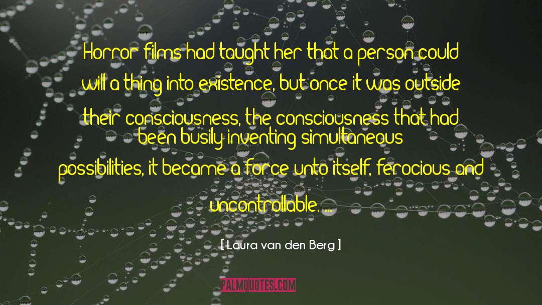 Busily quotes by Laura Van Den Berg