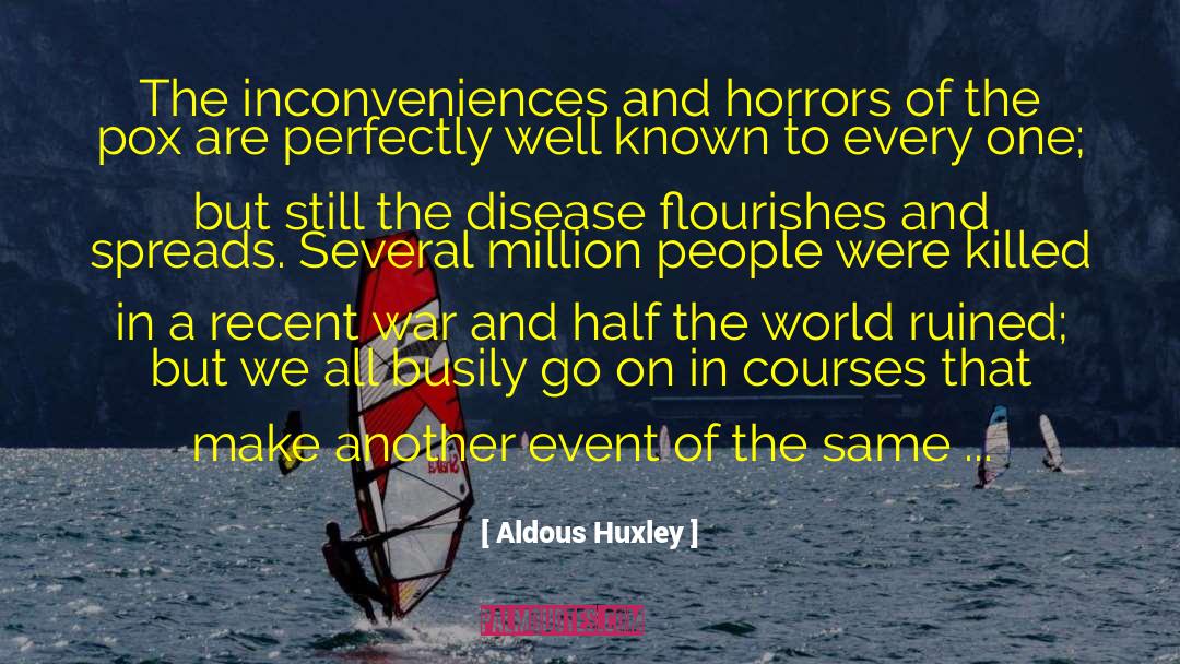 Busily quotes by Aldous Huxley