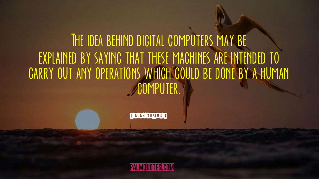 Businaro Machines quotes by Alan Turing