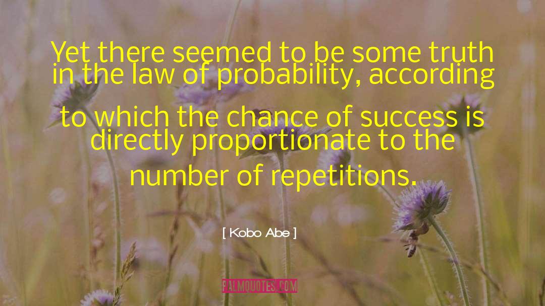 Busines Success quotes by Kobo Abe