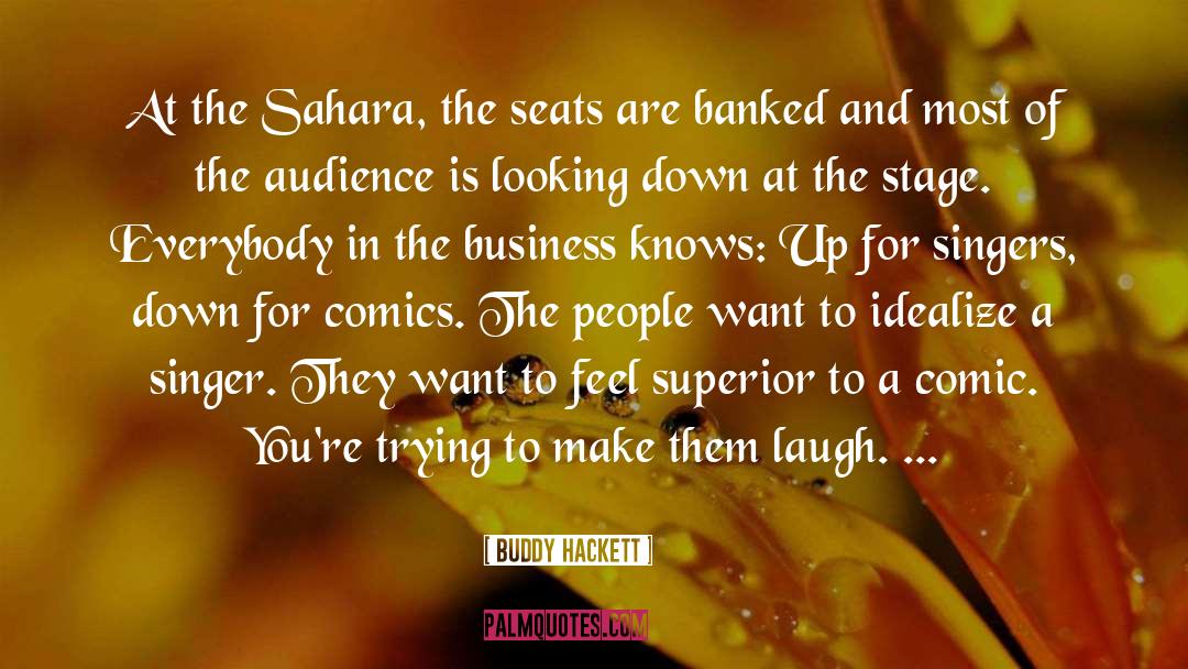 Business Administration quotes by Buddy Hackett