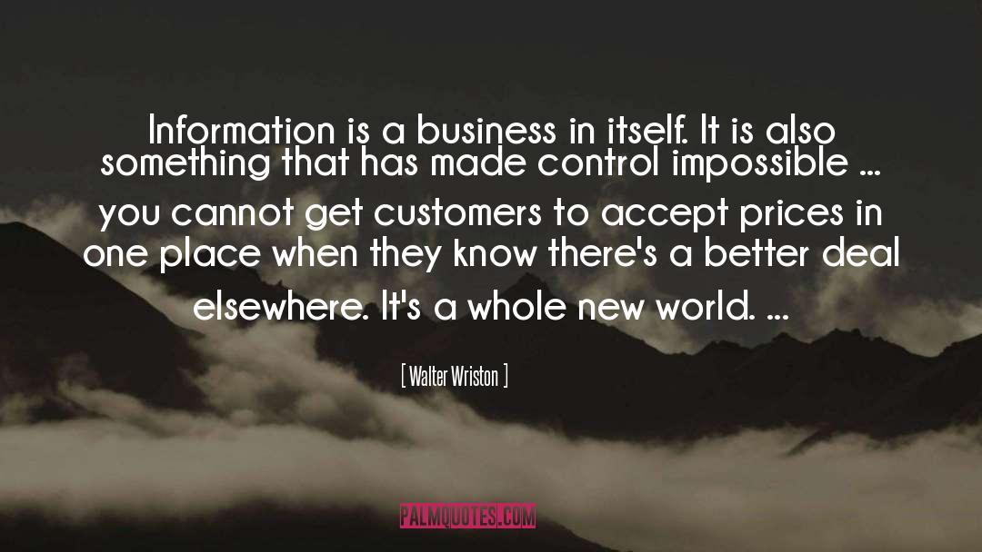 Business Administration quotes by Walter Wriston