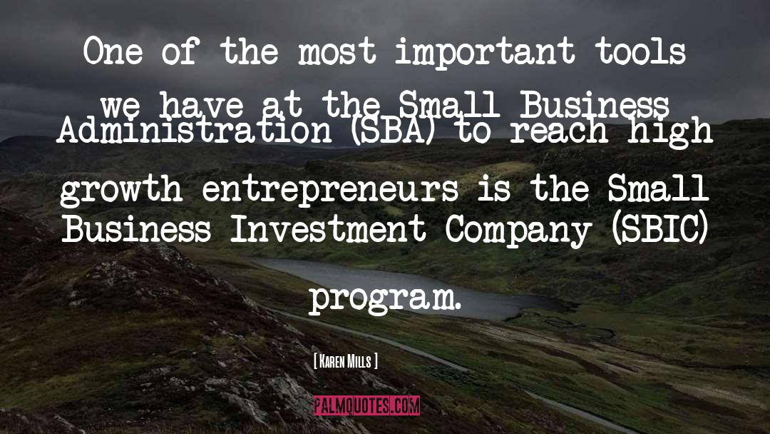 Business Administration quotes by Karen Mills