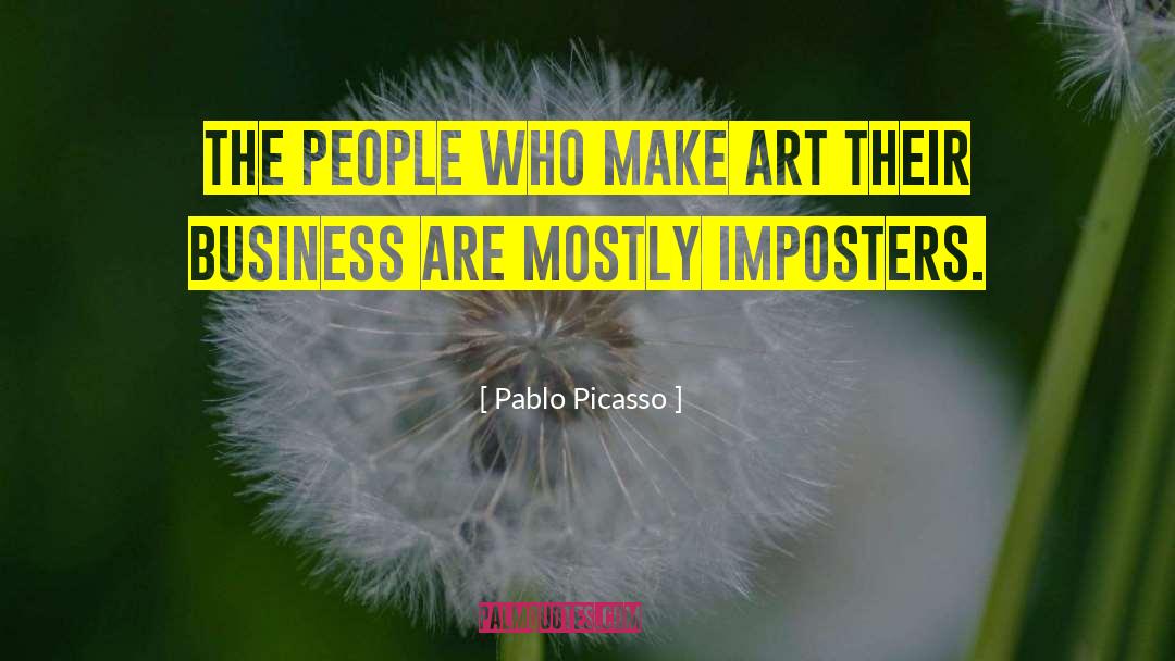 Business Analysis quotes by Pablo Picasso