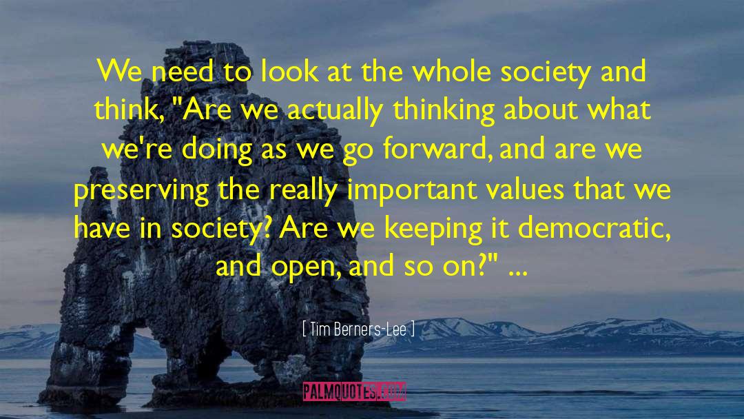 Business And Society quotes by Tim Berners-Lee