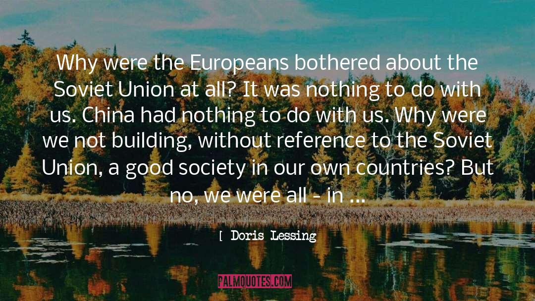 Business And Society quotes by Doris Lessing