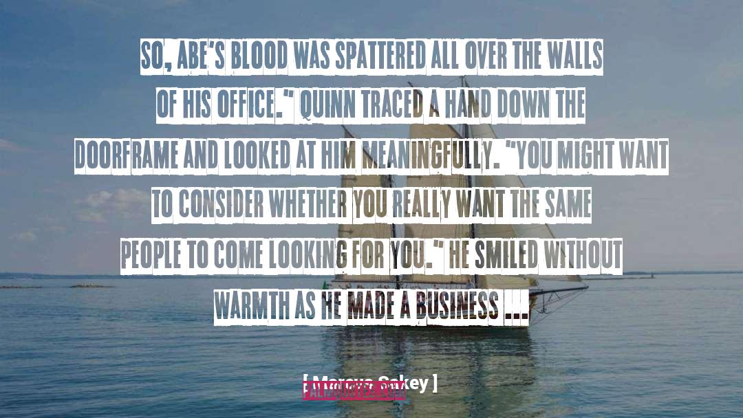 Business As Usual quotes by Marcus Sakey