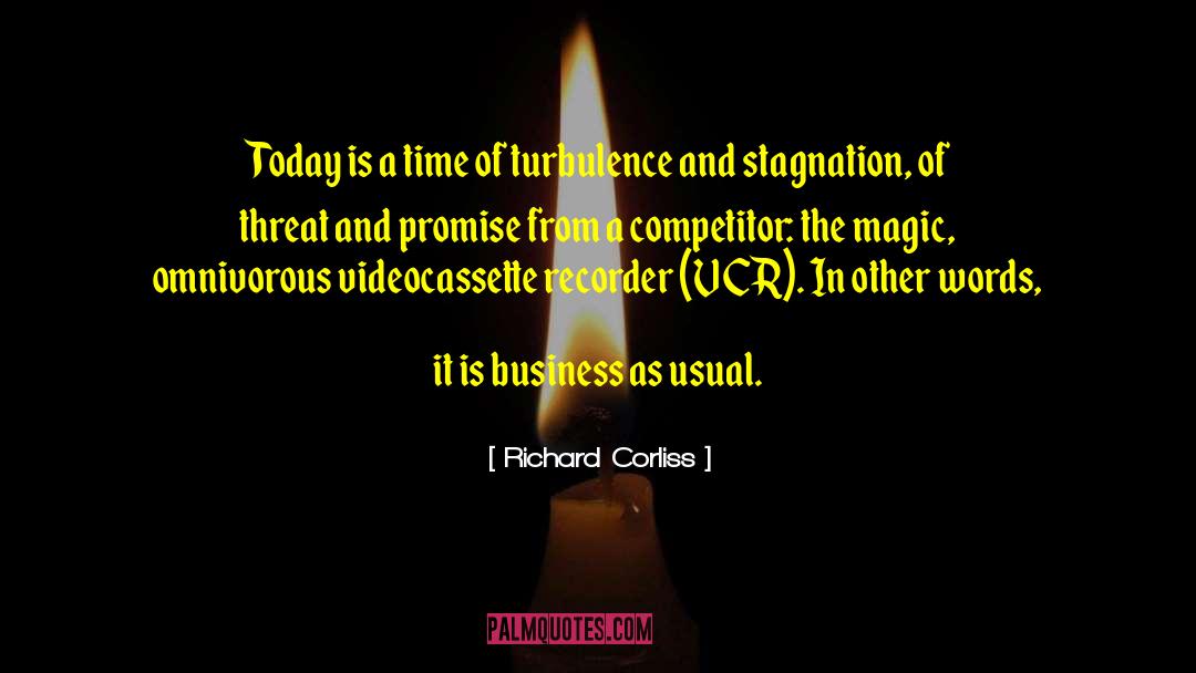 Business As Usual quotes by Richard Corliss