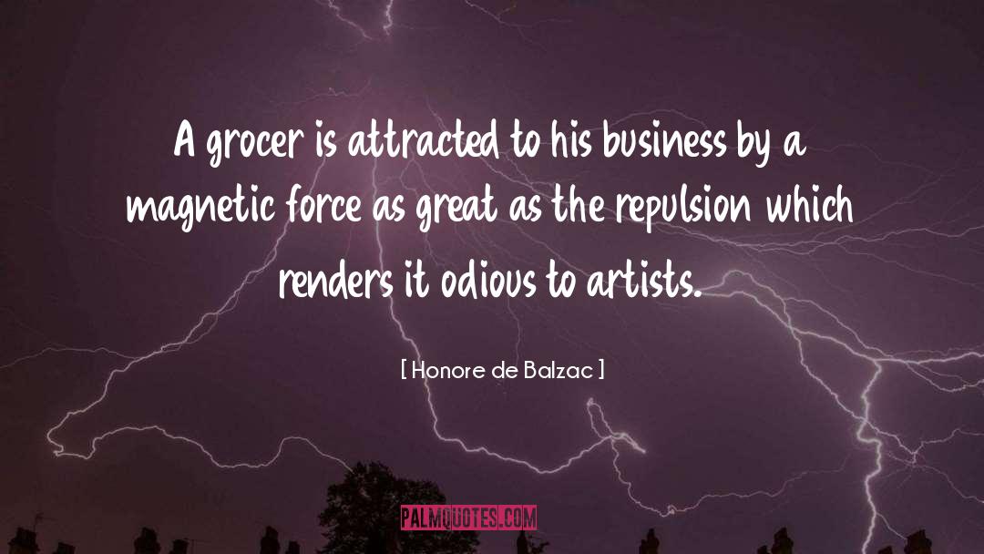 Business As Usual quotes by Honore De Balzac