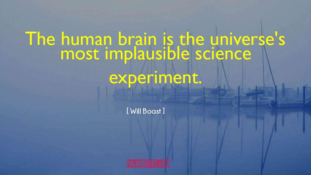 Business Atrophied Human Brain quotes by Will Boast