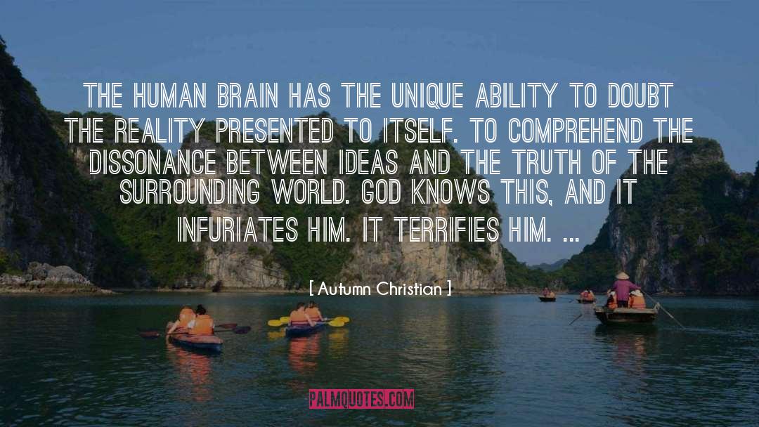 Business Atrophied Human Brain quotes by Autumn Christian