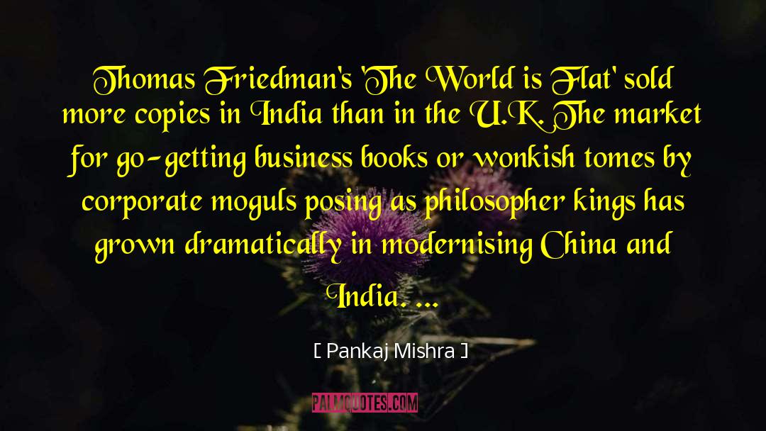 Business Books quotes by Pankaj Mishra