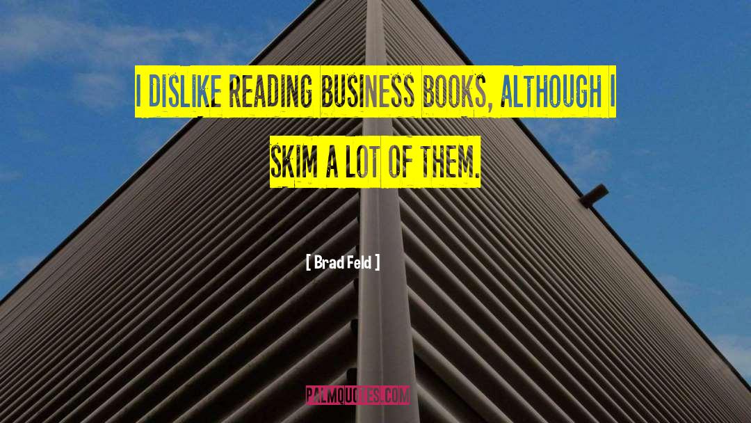 Business Books quotes by Brad Feld