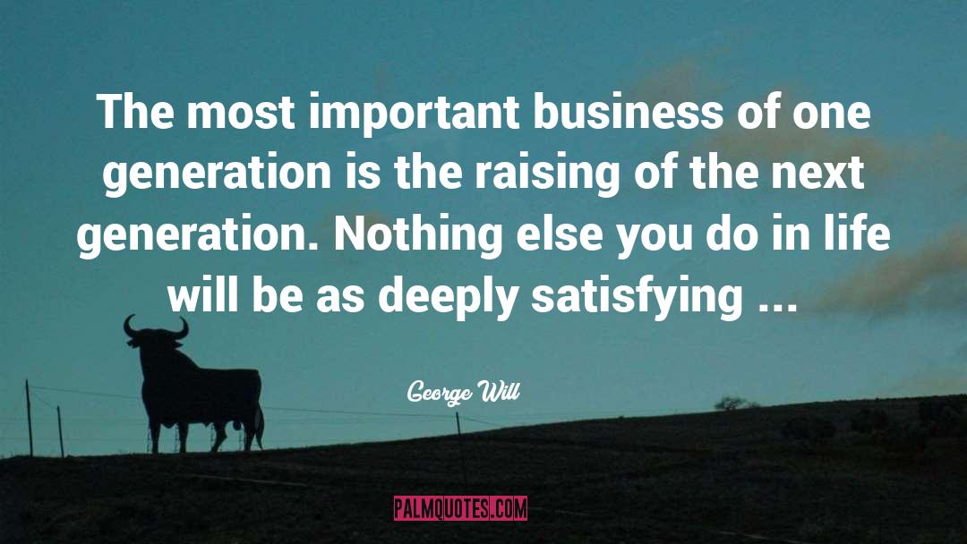 Business Building quotes by George Will