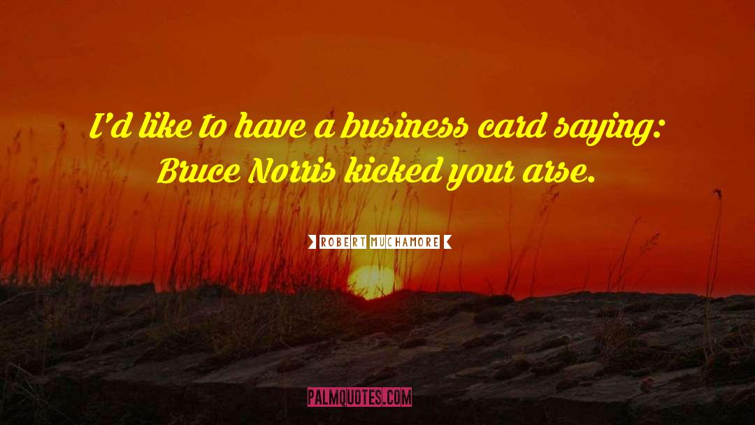 Business Card quotes by Robert Muchamore