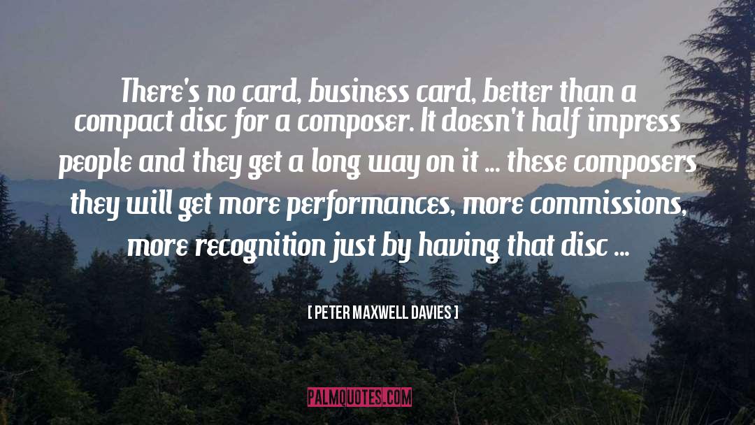 Business Card quotes by Peter Maxwell Davies
