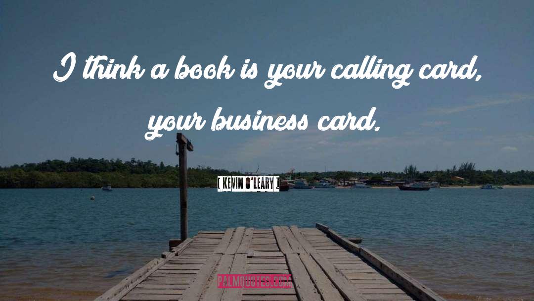 Business Card quotes by Kevin O'Leary