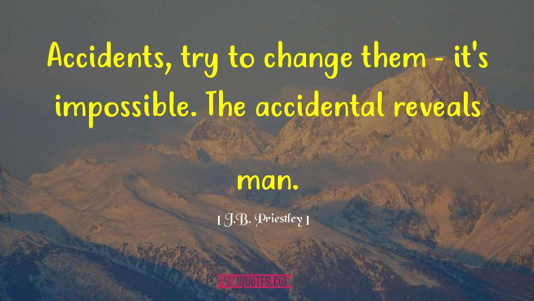 Business Change quotes by J.B. Priestley