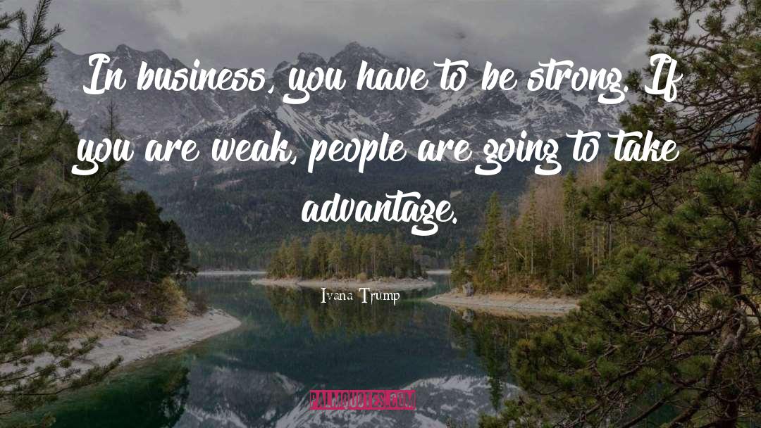 Business Coaching quotes by Ivana Trump