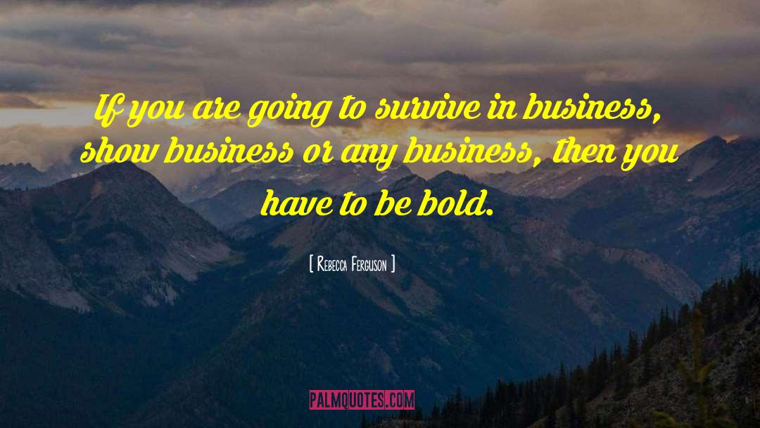 Business Collab quotes by Rebecca Ferguson