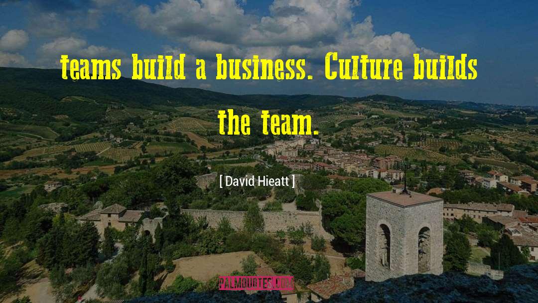 Business Culture quotes by David Hieatt