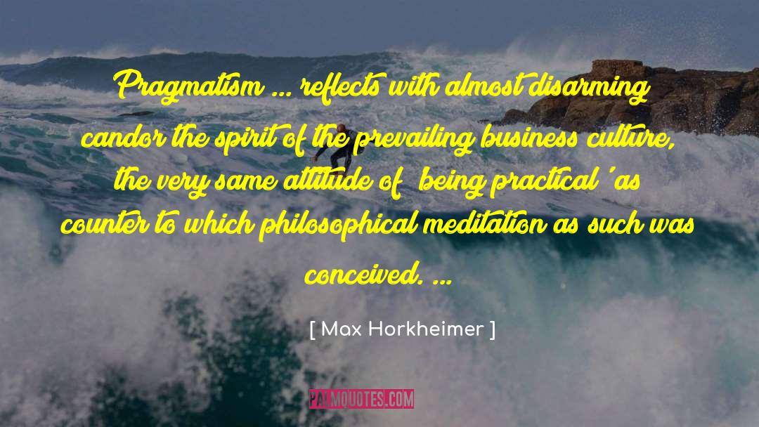 Business Culture quotes by Max Horkheimer