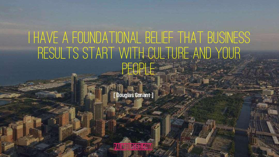 Business Culture quotes by Douglas Conant