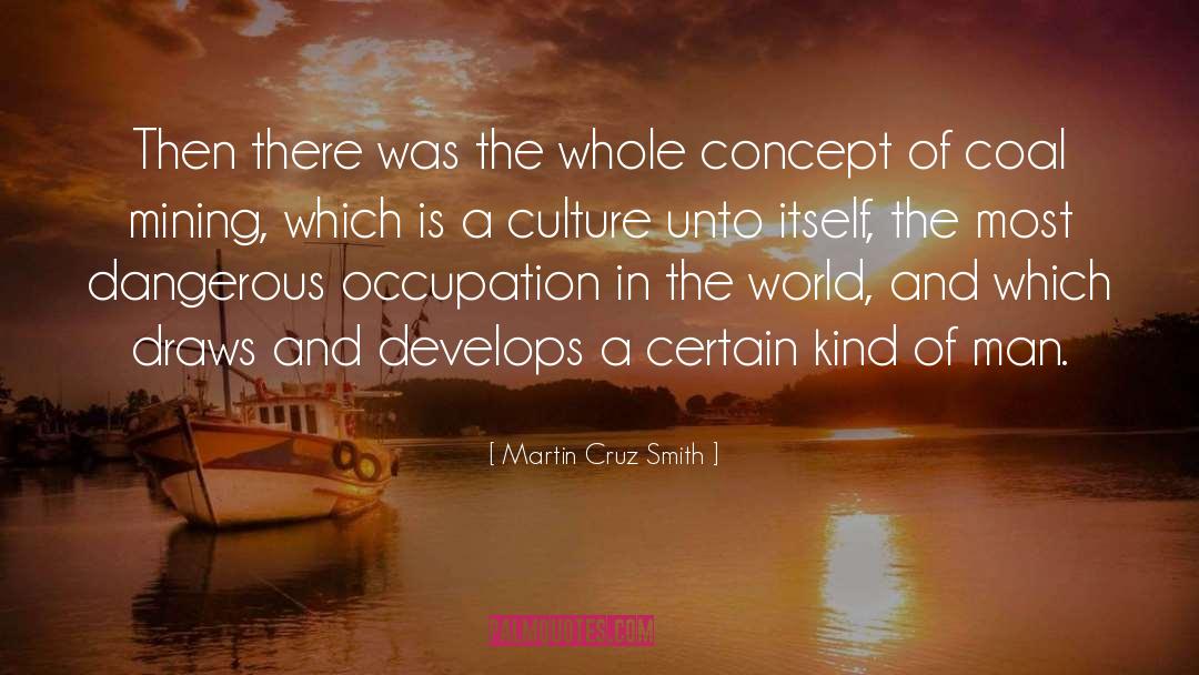 Business Culture quotes by Martin Cruz Smith