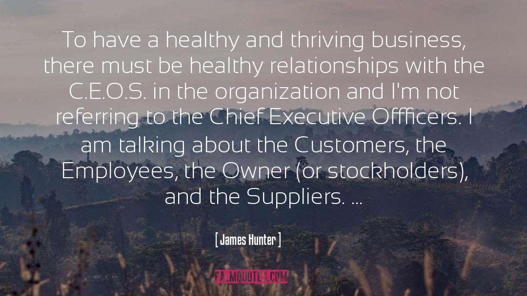 Business Cycle quotes by James Hunter