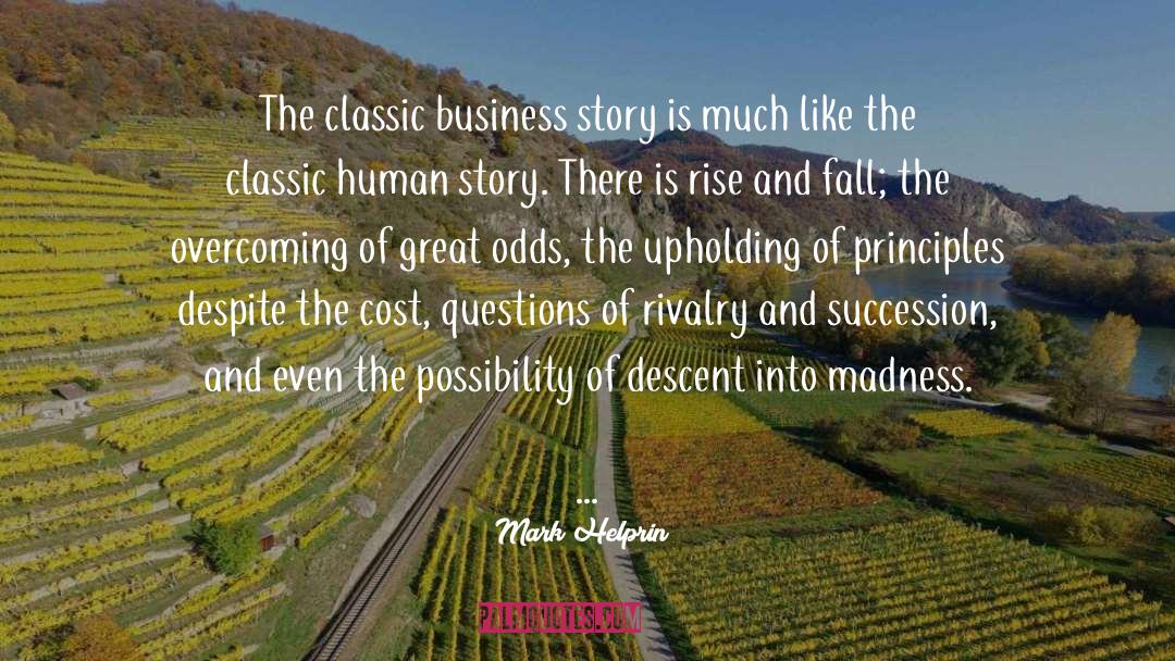 Business Deals quotes by Mark Helprin