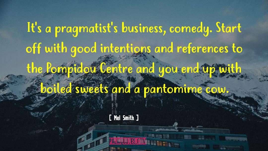 Business Diplomacy quotes by Mel Smith