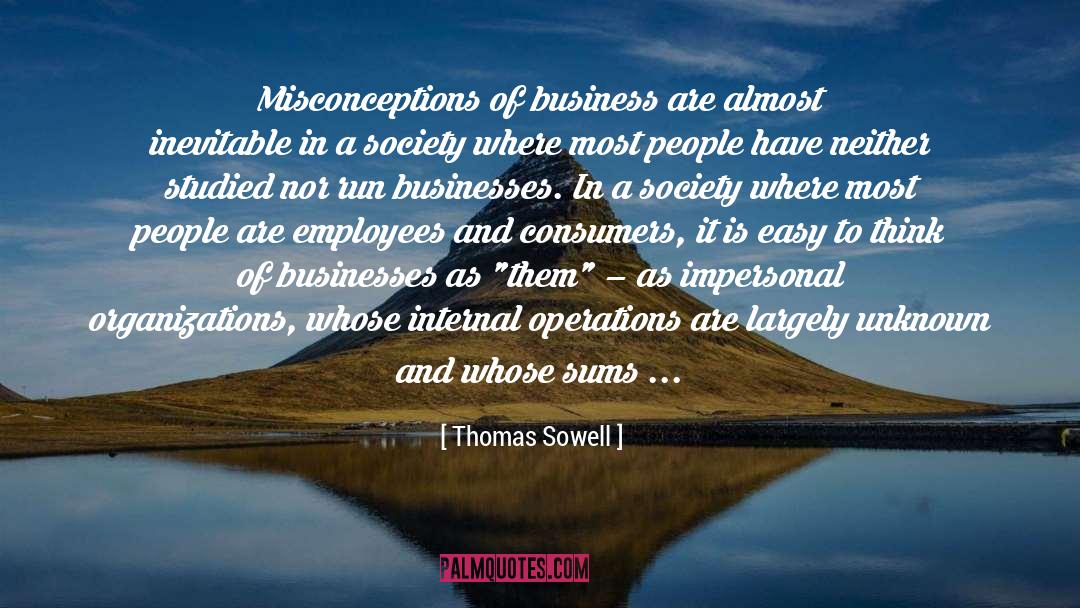 Business Diplomacy quotes by Thomas Sowell