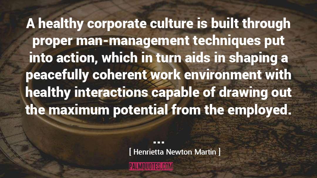 Business Environment quotes by Henrietta Newton Martin